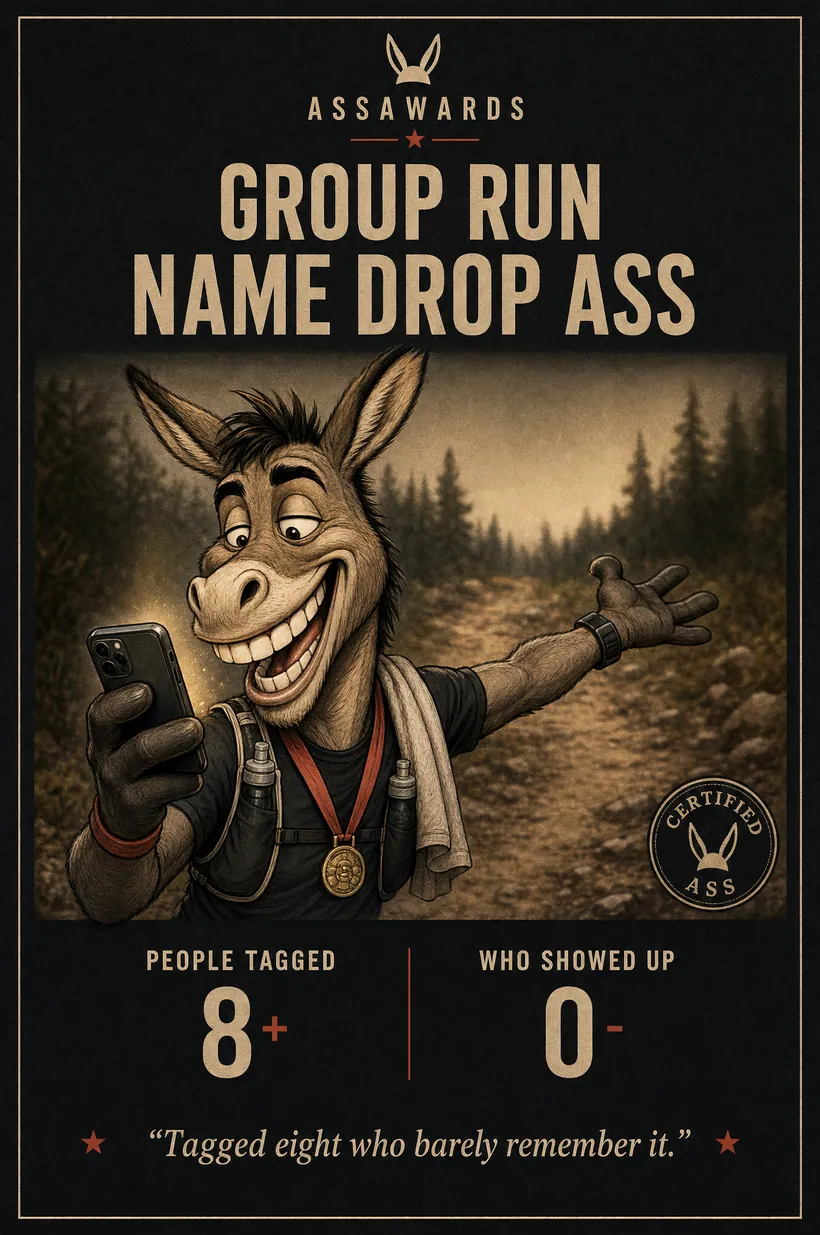 Group Run Name Drop Ass certified ass award title card