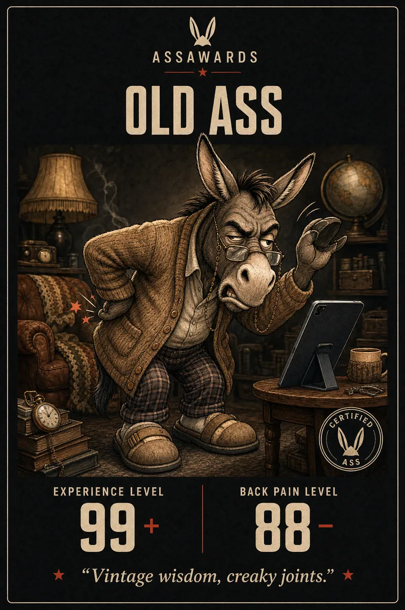 Old Ass certified ass award title card